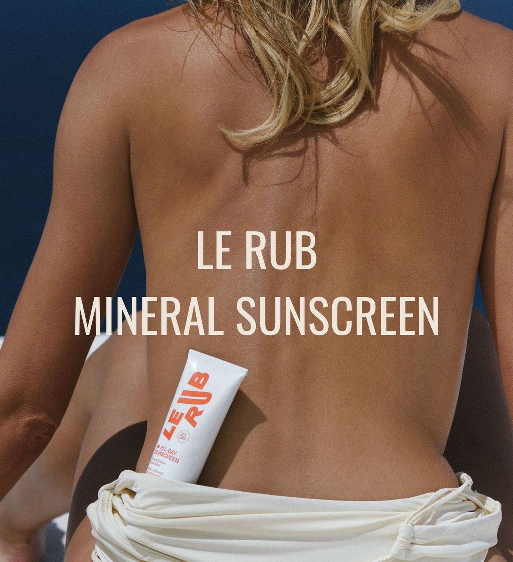 SUNCARE MEETS SKINCARE MET LE RUB